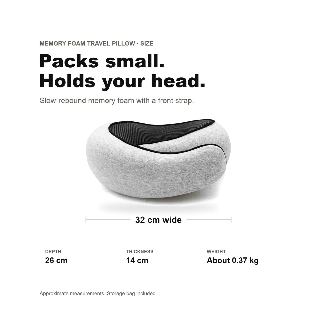 Memory Foam Travel Pillow size: 32 cm wide, 26 cm deep, 14 cm thick, about 0.37 kg